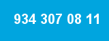 934 307 08 11